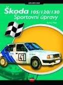 Kniha: Sportovní úpravy-Škoda 105/120/130 - Bořivoj Plšek