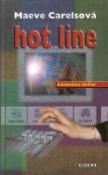 Kniha: Hot Line - Internetový thriller - Maeve Carelsová