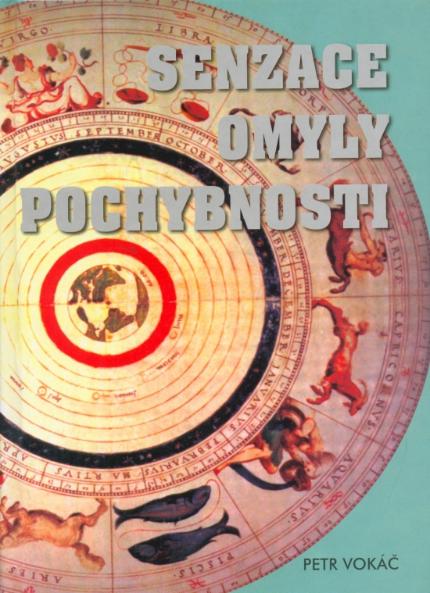 Kniha: Senzace, omyly, pochybnosti - Petr Vokáč