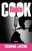 Kniha: Osudná liečba, 3. vydanie - Robin Cook