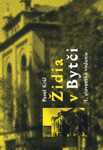 Kniha: Židia v Bytči - Pavel Král