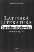 Kniha: Latinská literatura českého středověku do roku 1400 - Jana Nechutová