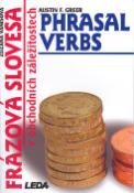Kniha: Frázová slovesa v obchodních záležitostech - Phrasal Verbs - Austin F. Greer, Zuzana Vanišová