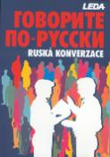 Kniha: Ruská konverzace - Govorite po-rusky - Dagmar Brčáková, neuvedené