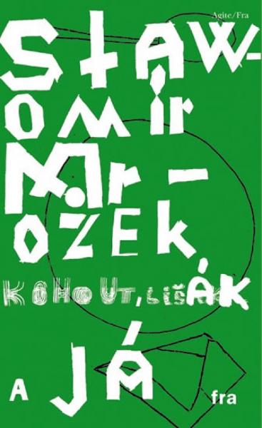 Kniha: Kohout, Lišák a já - Slawomir Mrozek
