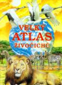 Kniha: Velký atlas živočichů - neuvedené