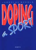 Kniha: Doping a sport - Jaroslav Nekola