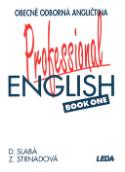 Kniha: Professional English book 1 - Obecně odborná angličtina - Dora Slabá, Zdenka Strnadová