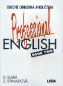 Kniha: Professional English book 2 - Obecně odborná angličtina - Dora Slabá, Zdenka Strnadová