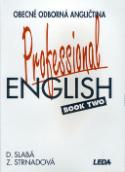 Kniha: Professional English book 2 - Obecně odborná angličtina - Dora Slabá, Zdenka Strnadová