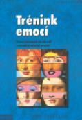 Kniha: Trénink emocí - Práce s emocemi na základě racionálně emoční terapie - Albert Ellis