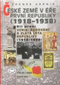 Kniha: České země v éře První republiky 1918 - 19238 Díl první - Vznik, budování a zlatá léta republiky 1918 - 1929 - Zdeněk Kárník