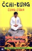 Kniha: Čchi-kung Čung-Jüan - Spodní tan-tchien. Uvolnění těla. - autor neuvedený