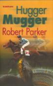 Kniha: Hugger Mugger - Robert B. Parker