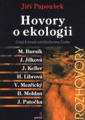Kniha: Hovory o ekologii - ROZHOVORY - Jiří Papoušek, Vladimír Papoušek