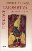 Kniha: Usirove tajomstvá 3. - Ohnivá cesta - Christian Jacq