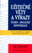 Kniha: Užitečné věty a výrazy česko - anglické konverzace - Nové rozšířené vydání populární příručky - Jiří Olšovský