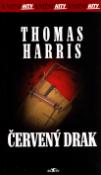 Kniha: Červený drak - Knižní hity - Thomas Harris