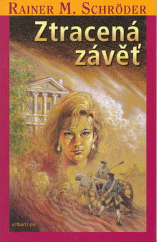 Kniha: Ztracená závěť - Rainer M. Schröder