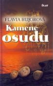 Kniha: Kamene osudu - Flavia Bujorová