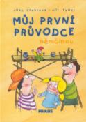 Kniha: Můj první průvodce němčinou - Jitka Staňková, Jiří Tyller