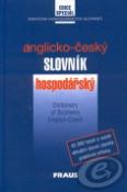 Kniha: Česko-anglický slovník hospodářský - 45 000 hesel a vazeb aktuální slovní zásoba - Marcela Straková