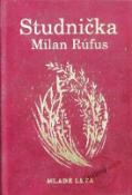 Kniha: Studnička (zamatová väzba) - Milan Rúfus