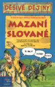 Kniha: Mazaní Slované - Terry Deary