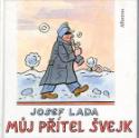 Kniha: Můj přítel Švejk - Josef Lada