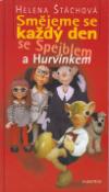 Kniha: Smějeme se každý den se Spejblem a Hurvínkem - Helena Štáchová