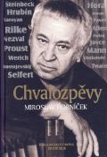 Kniha: Chvalozpěvy - Miroslav Horníček