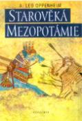 Kniha: Starověká Mezopotámie - Adolf Leo Oppenheim