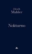 Kniha: Nokturno - Zdeněk Mahler