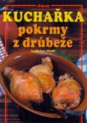 Kniha: Kuchařka Pokrmy z drůbeže - Ladislav Nodl