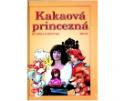 Kniha: Kakaová princezná - Blazena Miksikova