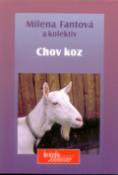 Kniha: Chov koz - Milena Fantová