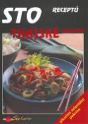 Kniha: Sto receptů thajské kuchyně - pikantní orientální pokrmy - Michal Feitl