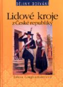 Kniha: Lidové kroje ČR - Jiřina Langhammerová