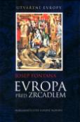 Kniha: Evropa před zrcadlem - sv. 2 - Josep Fontana