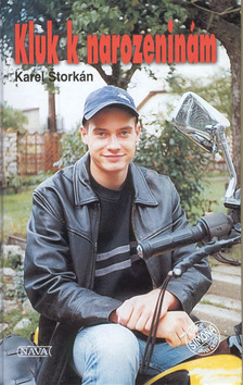 Kniha: Kluk k narozeninám - Karel Štorkán