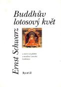 Kniha: Buddhův lotosový květ - Jaroslav Schwarz