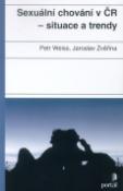 Kniha: Sexuální chování v ČR - situace a trendy - Petr Weiss, Jaroslav Zvěřina