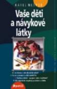 Kniha: Vaše děti a návykové látky - Jaroslav Nešpor, Karel Nešpor