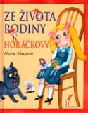 Kniha: Ze života rodiny Horáčkovy - Marie Kšajtová