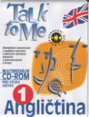 Médium CD: CD ROM Angličtina Talk to Me 1 - Rozpoznávání řečí