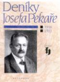Kniha: Deníky Josefa Pekaře - 1916-1933 - Josef Hanzal