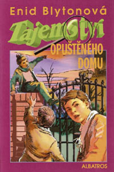 Kniha: Tajemství opuštěného domu - Enid Blytonová, Jan Henke