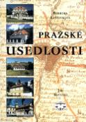 Kniha: Pražské usedlosti - Barbora Lašťovková, Jiří Koťátko