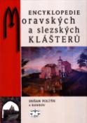Kniha: Encyklopedie moravských a slezských klášterů - Dušan Foltýn