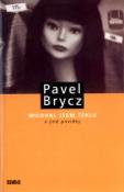Kniha: Miloval jsem Teklu a jiné povídky - Pavel Brycz